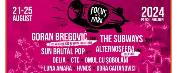 Focus in The Park Sibiu 2024 program artiști și trupe