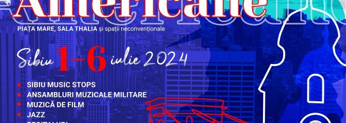 Program Zilele Muzicale Româno-Americane Sibiu 2024