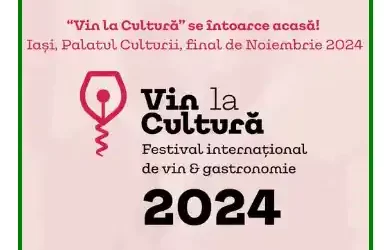 intrare libera festivalul vin la cultura iasi 2024