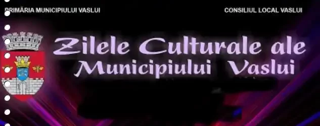 zilele culturale vaslui 2024 data program cine cânta