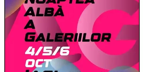 Noaptea Alba a Galeriilor Iasi 2024 program locații