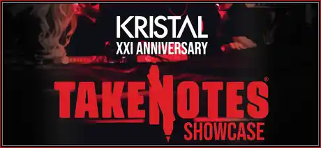 Kristal XXI Anniversary X Take Notes Showcase 2024