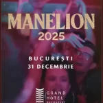 manelion 2025 grand hotel bucurești prețuri meniu