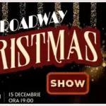 Broadway Christmas Show 2024 Sala Palatului București