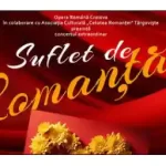 Concert Suflet de Romanță 2024 Opera Română Craiova