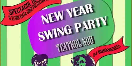 Revelion la Teatrul Nou 2025 New Year Swing Party
