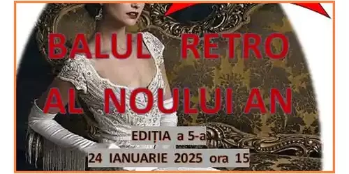 Balul RETRO al Mării ianuarie 2025 Constanța