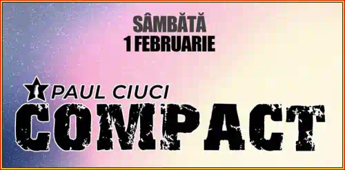 Compact (Paul Ciuci) în concert București 2025 Berăria H