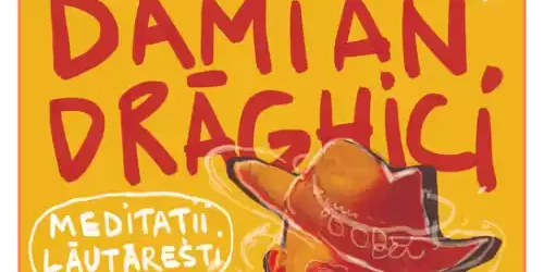 Concert Damian Drăghici 2025 Meditații Lăutărești