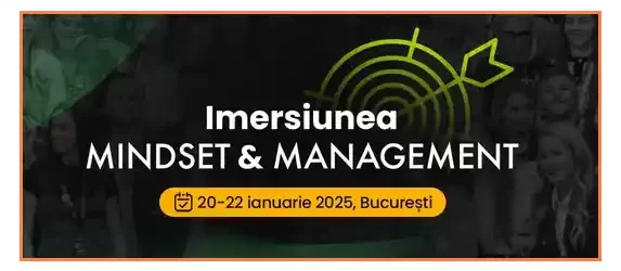 Imersiunea Mindset și Management 2025 program înscrieri