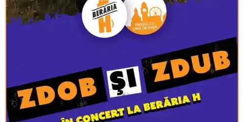 Zdob și Zdub în concert la Berăria H pe 8 februarie 2025