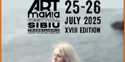 festivalul artmania 2025 sibiu piața mare când este și cine cântă