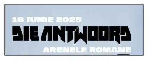 Concert DIE ANTWOORD 2025 la Arenele Romane București
