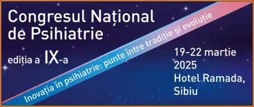 Congresul Național de Psihiatrie 2025 Sibiu locație program