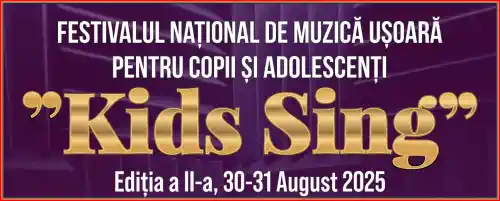 Festivalul Concurs de Muzică Ușoară pentru copii și adolescenți KIDS SING 2025