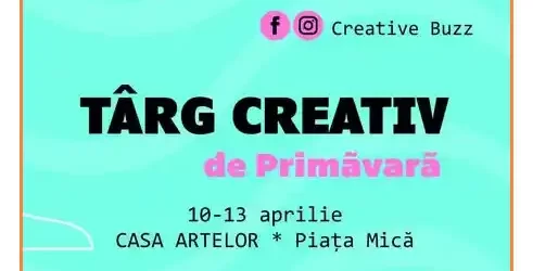 Târg creativ de primăvară Creative Buzz 2025 Sibiu