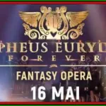 ORFEU Fantasy Opera Sala Palatului 2025