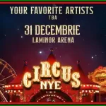 Petrecere Revelion Circus NYE 2026 Hala Laminor
