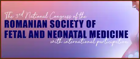 Timișoara Congresul Societății Române de Medicină Fetală și Neonatală 2025