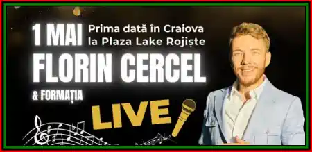 1 mai 2025 Plaza Lake Rojiște Petrecere cu Concert live cu Florin Cercel