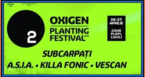 Program concerte Oxigen Planting Festival 2025