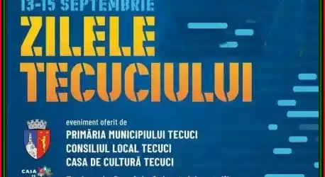 zilele tecuciului 2025 program concerte artisti trupe