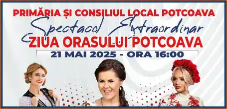 Ziua Orașului Potcoava 2025 când este și ce artiști cântă