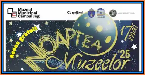 Câmpulung muscel noaptea muzeelor 2025 program orara