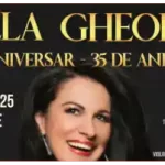 Angela Gheorghiu Concert Aniversar 2025 35 de ani de cariera