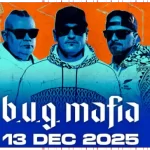 Concert B.U.G. Mafia Live la BT Arena 2025 bilete