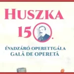 Concert HUSZKA 150 Opera Maghiară Cluj