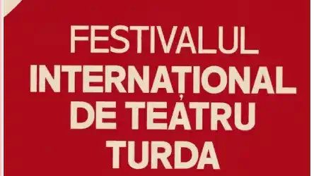 FIT Turda 2025 Festivalul Internațional de Teatru Turda
