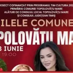 PROGRAM ZILELE COMUNEI TOPOLOVĂȚU MARE 2025