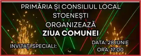 Zilele Comunei STOENEŞTI 2025 program artistic și muzical