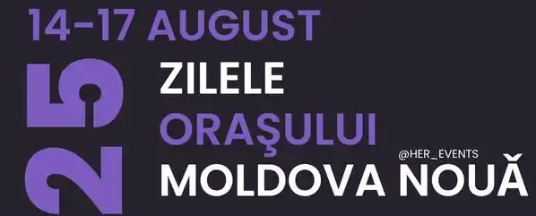 Zilele Orașului Moldova Nouă 2025 program concerte artiști