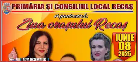 program ziua orașului Recaș 2025 cine cântă
