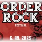 Borders Of Rock 2025 program cncerte