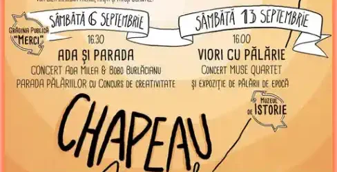 Chapeau 2025 la Câmpulung Muscel programul evenimentelor
