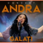 Concert Gratuit ANDRA Festivalul de Folclor Doina Covurluiului 2025 Galați
