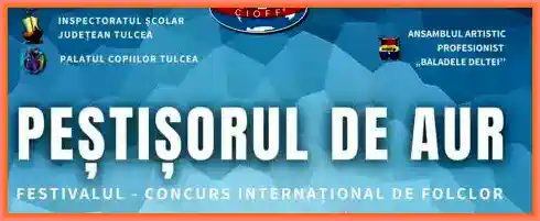 Festivalul Concurs de Folclor Peștișorul de Aur 2025 Tulcea