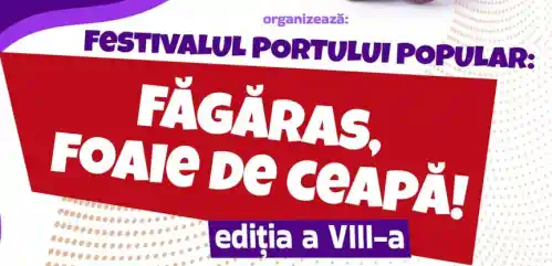 Festivalul Portului Popular Făgăraș foaie de ceapă