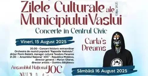 Zilele Orașului VASLUI 2025 programul concertelor