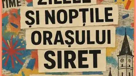 program zilele și nopțile orașului Siret 2025