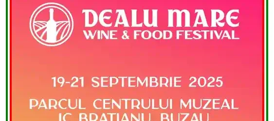 Buzau Dealu Mare Wine & Food Festival 2025