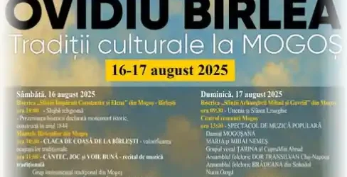 Tradit̗ii culturale la MOGOS̗ 2025 program pe zile