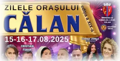 Zilele Orașului Călan 2025 program concerte