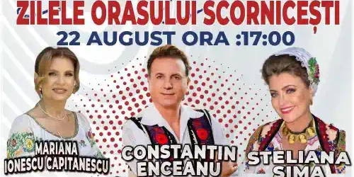 Zilele Orașului Scornicești 22 august 2025
