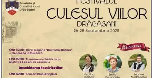 Festivalul Culesul Viilor 2025 Drăgășani când este și cine cântă