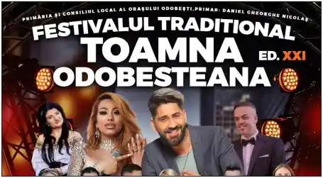 Program Festivalul TOAMNA ODOBESTEANA 2025 lineup artiști