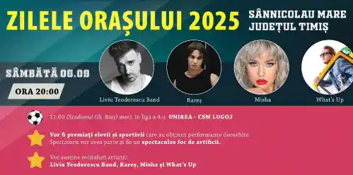 Program complet Zilele Orașului Sânnicolau Mare 2025